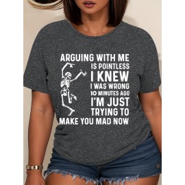 Plus Size - Women'S Plus Size Casual T-Shirt with Humorous Skeleton Quote - 